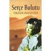 Serçe Bulutu - Takashi Matsuoka