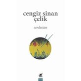 Serdestan - Cengiz Sinan Çelik - Ayrıntı Yayınları