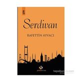 Serdivan - Rafettin Ayvacı