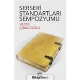 SERSERI STANDARTLARI SEMPOZYUMU - VECDI ÇIRACIOĞLU