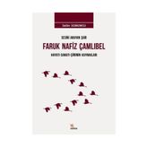 Sesini Arayan Şair Faruk Nafiz Çamlıbel - Selim Somuncu