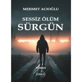 Sessiz Ölüm Sürgün
