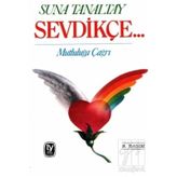 SEVDİKÇE... - SUNA TANALTAY
