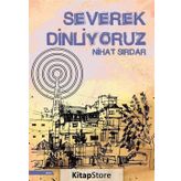 Severek Dinliyoruz - Nihat Sırdar