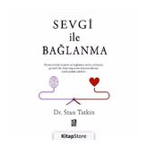 Sevgi Ile Bağlanma - Stan Tatkin