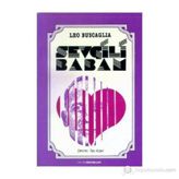 Sevgili Babam - Leo Buscaglia