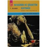 Sevginin ve Şiddetin Kaynağı - Erich Fromm