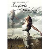 SEVGIYLE YÜKSELMEK - BERT HELLINGER