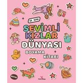 Sevimli Kızlar Dünyası Boyama Kitabı