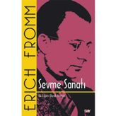 Sevme Sanatı - Erich Fromm