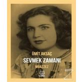 Sevmek Zamanı - Muazzez - Ümit Aksaç