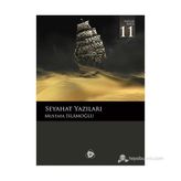 SEYAHAT YAZILARI - MUSTAFA İSLAMOĞLU