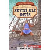 Seydi Ali Reis - İsmail Bilgin