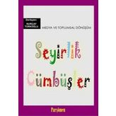 SEYIRLIK CÜMBÜŞLER - NURÇAY TÜRKOĞLU