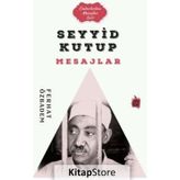 Seyyid Kutub Mesajlar - Ferhat Özbadem