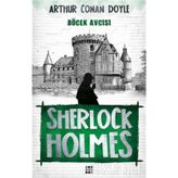 SHERLOCK HOLMES BÖCEK AVCISI - SIR ARTHUR CONAN DOYLE