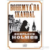 Sherlock Holmes Bohemya'da Skandal - Arthur Conan Doyle