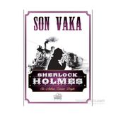 Sherlock Holmes - Son Vaka - s artur conan doyle