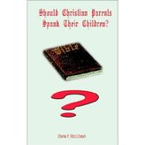 Should Christian Parents Spank Their Children