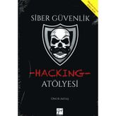 Siber Güvenlik- Hacking Atölyesi - Onur Aktaş