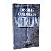 Siete Cantares de Merlin, Los