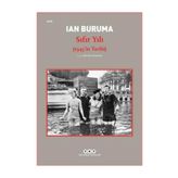 Sıfır Yılı 1945’in Tarihi - Ian Buruma