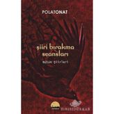 Şiir Bırakma Seansları - Polat Onat