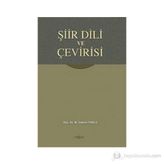 ŞİİR DILI VE ÇEVİRİSİ - OSMAN TOKLU