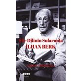 Şiir Dilinin Sularında - İlhan Berk