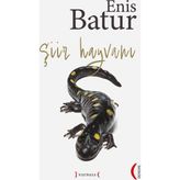 Şiir Hayvanı - Enis Batur