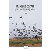 Şiir Kanatlı Kuşlarım - Muazzez Özcan