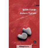 Şiir Taşı - Adem Turan
