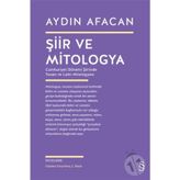 ŞİİR VE MITOLOGYA - AYDIN AFACAN