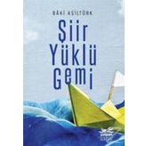 Şiir Yüklü Gemi - Baki Asiltürk