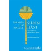 Şiirin Has'ı - İbrahim Has Halveti