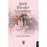 Şiirli Rüyalar Çocuklar / Arzu Samat