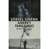 ŞİİRSEL SINEMA ANDREY TARKOVSKI - JOHN GIANVITO