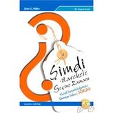 Şimdi Harekete Geçme Zamanı - John G Miller
