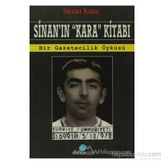 SİNAN`IN KARA KİTABI - SINAN KARA