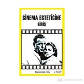 SINEMA ESTETİĞİNE GİRİŞ - ÖMER SAYDAM UYSAL