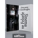 SINEMA VE FELSEFE - DÜCANE CÜNDİOĞLU