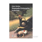 SINEMADA GÖSTERGELER VE ANLAM - PETER WOLLEN