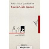 Sınıfın Gizli Yaraları - Richard Sennett