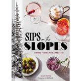 Sips on the Slopes: Drinks + Bites for Après-Ski