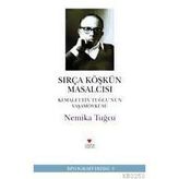 SIRÇA KÖŞKÜN MASALCISI - NEMIKA TUĞCU