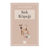 Sirk Köpeği - Jack London