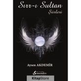 Sırr-ı Sultan Şiirleri - Aysen Akdemir