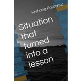 Situation that turned into a lesson