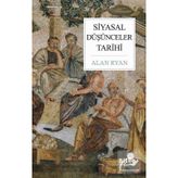 Siyasal Düşünceler Tarihi - Alan Ryan