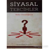 Siyasal Tercihler - Bekir Gündoğmuş